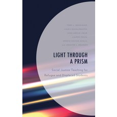 (英文圖書) Light Through a Prism: Social Justice Teaching for Refugee and Displaced Students 精裝版, Rowman & Littlefield Publis..., 英文