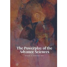 (英文圖書) The Powerplay of the Advance Sciences 平裝版, Createspace Independent Pub..., 英文