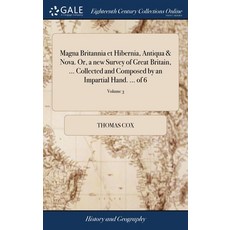 (英文圖書) Magna Britannia et Hibernia Antiqua & Nova. Or a new Survey of Great Britain ... Collected... 精裝版, Gale Ecco, Print Editions, 英文