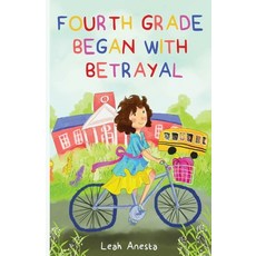 (英文圖書) Fourth Grade Began with Betrayal 平裝版, Leah Anesta, 英文