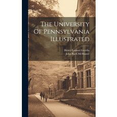 (英文圖書) The University Of Pennsylvania Illustrated 精裝版, Legare Street Press, 英文