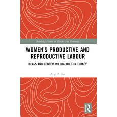 (英文圖書) Women's Productive and Reproductive Labour: Class and Gender Inequalities in Tu... 平裝版, Routledge, 英文