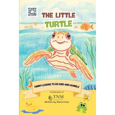 (英文圖書)The Little Turtle: Timmy Learns to be Kind and Humble 平裝版, Independently Published, 英文