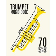 (英文圖書) Trumpet Music Book: 70 Popular Solo Songs 平裝版, Independently Published, 英文