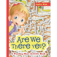 (英文圖書)Are We There Yet? A Puzzling Maze Activity Book 平裝版, Jupiter Kids, 英文