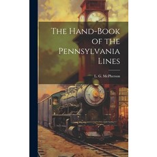 (英文圖書) The Hand-Book of the Pennsylvania Lines 精裝版, Legare Street Press, 英文