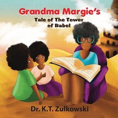 (英文圖書)Grandma Margie's Tale of the Tower of Babel 平裝版, Mz. Kim Productions, 英文