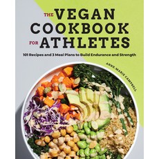The Vegan Cookbook for Athletes: 101 Recipes and 3 Meal Plans to Build Endurance and Strength 平裝版, Rockridge Press, 英文