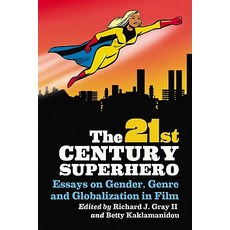 (英文圖書)The 21st Century Superhero: Essays on Gender Genre and Globalization in Film 平裝版, McFarland & Company, 英文