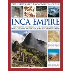 (英文圖書) The Illustrated Encyclopedia of the Inca Empire: A Comprehensive Encyclopedia of the Incas an... 精裝版, Lorenz Books, 英文