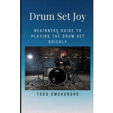 (英文圖書) Drum Set Joy: A Beginners Guide To Playing The Drum Set 平裝版, Independently Published, 英文