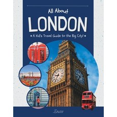 (英文圖書) All About London: A Kid's Travel Guide to the Big City! 平裝版, Independently Published, 英文