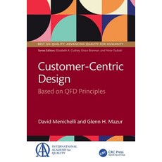 (英文圖書) Customer-Centric Design: Based on QFD Principles 平裝版, CRC Press, 英文