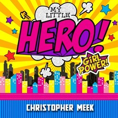 (英文圖書)My Little Hero! Girl Power! 平裝版, Lulu.com, 英文