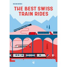 (英文圖書) The Best Swiss Train Rides: Beautiful Travels at the Heart of Europe 平裝版, Helvetiq, 英文