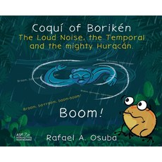 (英文圖書)Coquí of Borikén： The Loud Noise the Temporal and the mighty Huracán 精裝版, Artist Studio Project Publi..., 英文