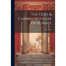 (英文圖書) The Odes & Carmen Seculare of Horace 平裝版, Legare Street Press, 英文