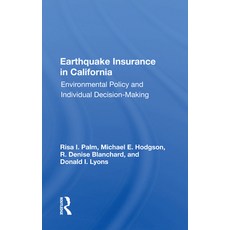 Earthquake Insurance in California: Environmental Policy and Individual Decision-Making 平裝版, Routledge, 英文