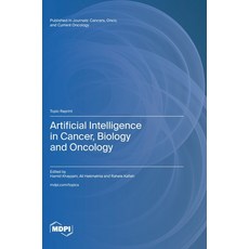 (英文圖書) Artificial Intelligence in Cancer Biology and Oncology 精裝版, Mdpi AG, 英文