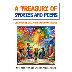 (英文圖書)A Treasury of Stories and Poems: Created by Children and Young People 平裝版, New Generation Publishing, 英文