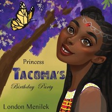 Princess Tacoma"s Birthday Party 平裝版, Hilm Publishing Company, 英文
