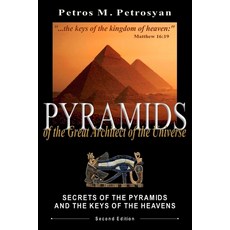 Pyramids of the Great Architect of the Universe 平裝版, Pyramids of the Great Archi..., 英文