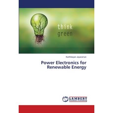 Power Electronics for Renewable Energy 平裝版, LAP Lambert Academic Publis..., 英語