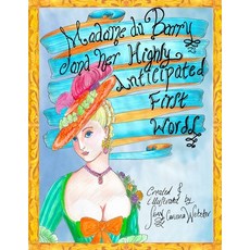 Madame du Barry and her Highly Anticipated First Words 平裝版, Independently Published, 英文