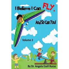 (英文圖書)I Believe I Can Fly And So Can You! Volume 2 平裝版, Lulu.com, 英文