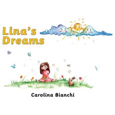 (英文圖書)Lina's Dreams 精裝版, C. Bianchi, LLC., 英文