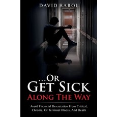 (英文圖書) Or Get Sick Along The Way 平裝版, Bala House Publishing, 英文