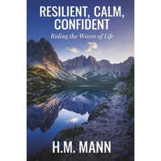 (英文圖書) Resilient Calm Confident: Riding the Waves of Life 平裝版, Inner Radiance Publishing, 英文
