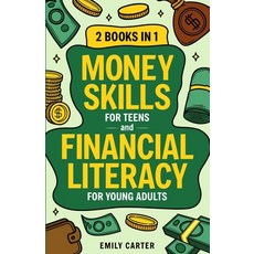 (英文圖書) Money Skills for Teens and Financial Literacy for Young Adults: 2 Books in 1 -... 平裝版, Skillset Symphony Press, 英文