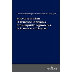 (英文圖書) Discourse Markers in Romance Languages. Crosslinguistic Approaches in Romance a... 精裝版, Peter Lang Gmbh, Internatio..., 英文