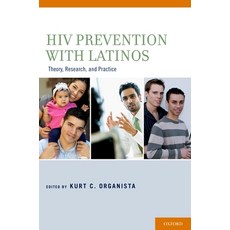 (英文圖書) HIV Prevention with Latinos: Theory Research and Practice 平裝版, OUP Us, 英文