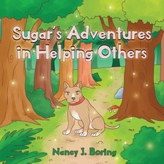 (英文圖書)Sugar's Adventures in Helping Others 平裝版, Trilogy Christian Publishing, 英文