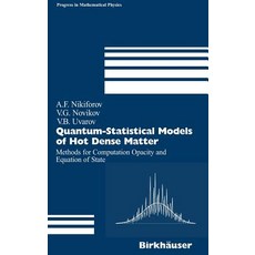 Quantum-Statistical Models of Hot Dense Matter: Methods for Computation Opacity and Equation of State 精裝版, Birkhauser, 英文