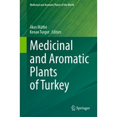 (英文圖書) Medicinal and Aromatic Plants of Turkey 精裝版, Springer, 英文