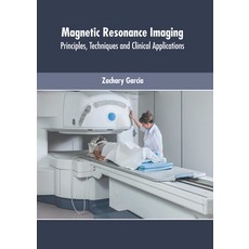 (英文圖書) Magnetic Resonance Imaging: Principles Techniques and Clinical Applications 精裝版, American Medical Publishers, 英文