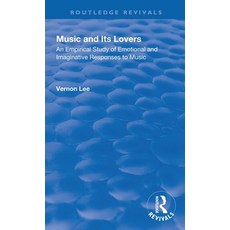 (英文圖書) Revival: Music and Its Lovers (1932) 精裝版, Routledge, 英文