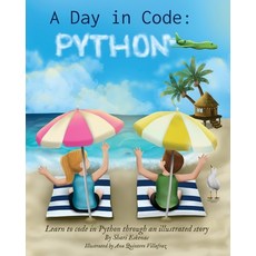 (英文圖書) A Day in Code- Python: Learn to Code in Python through an Illustrated Story (for Kids and Beg... 平裝版, Sundae Electronics LLC, 英文