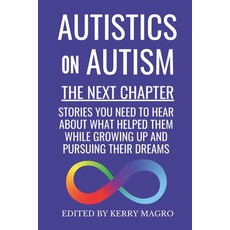 (英文圖書) Autistics on Autism: The Next Chapter 平裝版, Independently Published, 英文