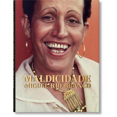 Miguel Rio Branco. Maldicidade 精裝版, Taschen, 英文