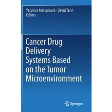(英文圖書) Cancer Drug Delivery Systems Based on the Tumor Microenvironment 精裝版, Springer, 英文