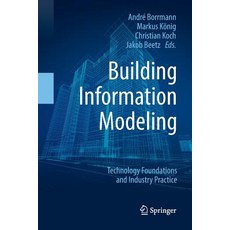 (英文圖書) Building Information Modeling: Technology Foundations and Industry Practice 平裝版, Springer, 英文