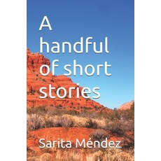 (英文圖書) A handful of short stories 平裝版, Independently Published, 英文