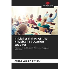 (英文圖書) Initial training of the Physical Education teacher 平裝版, Our Knowledge Publishing, 英文