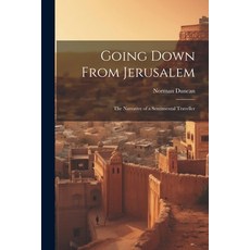 (英文圖書) Going Down From Jerusalem: The Narrative of a Sentimental Traveller 平裝版, Legare Street Press, 英文