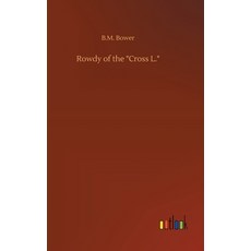 (英文圖書) Rowdy of the "Cross L." 精裝版, Outlook Verlag, 英文