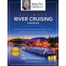 The Ultimate River Cruising Handbook: Learn the formula for finding your perfect cruise 平裝版, Createspace Independent Pub..., 英文